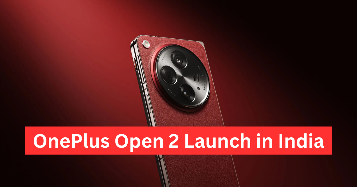 Launch of OnePlus Open 2 in India