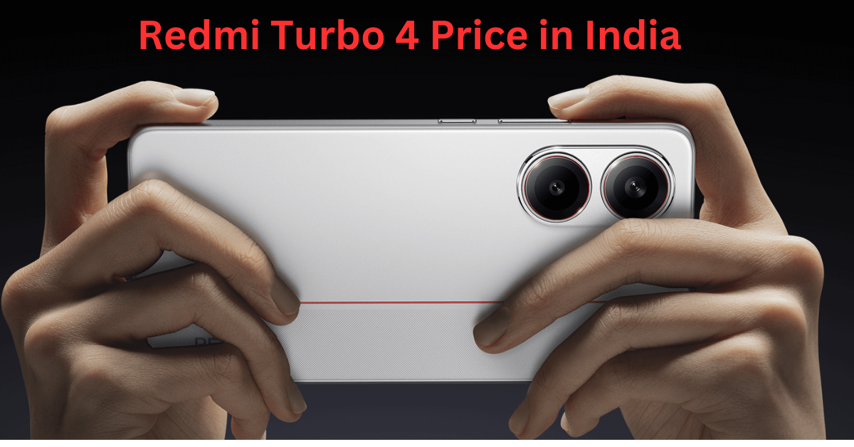 Redmi Turbo 4 Price In India