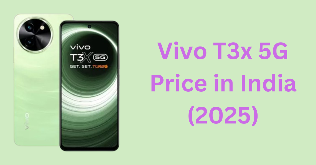Vivo T3x 5G Price in India (2025)