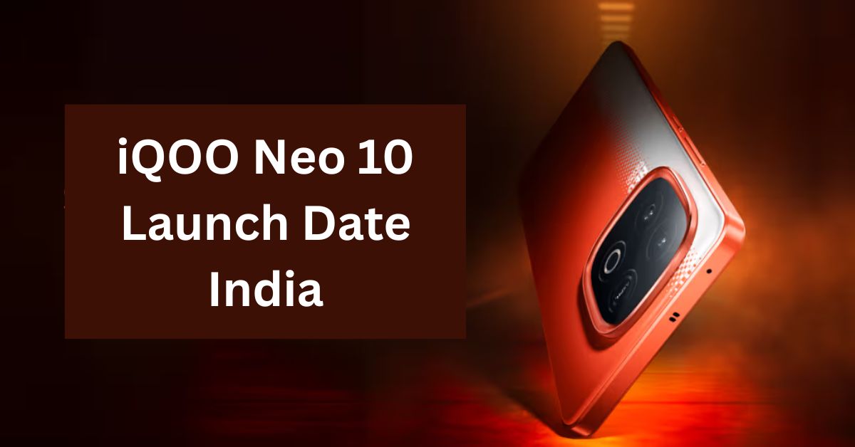 iQOO Neo 10 Launch Date India