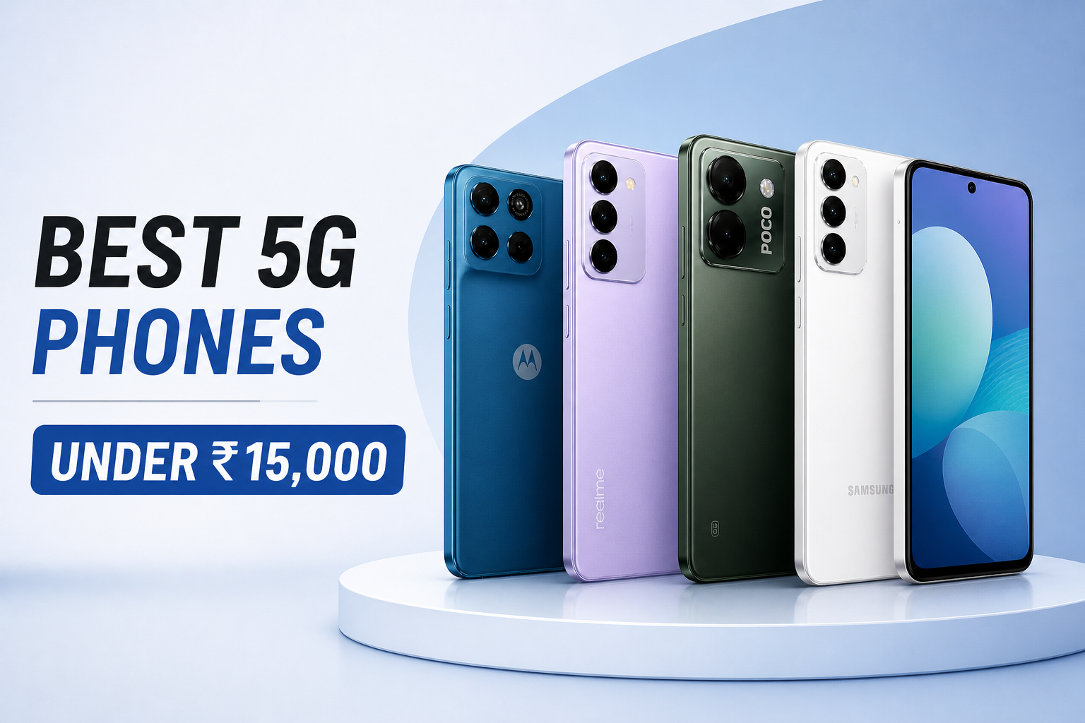 top 5g phone under 15000 in india latest budget smartphones with big battery and smooth display